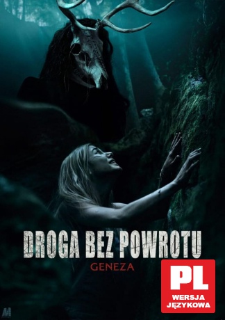 Droga Bez Powrotu. Geneza [DVD]