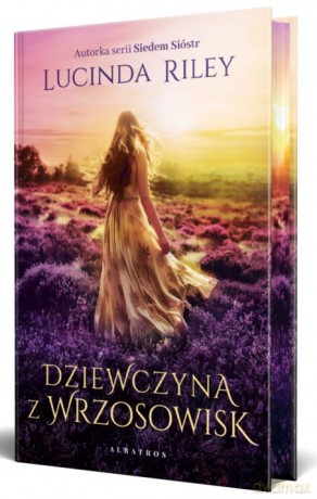 Dziewczyna z wrzosowisk (ilustrowane brzegi) - Lucinda Riley [KSIĄŻKA]