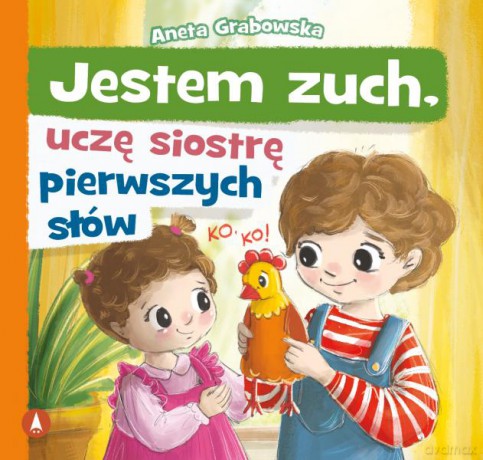 Jestem zuch, uczę siostrę pierwszych słów - Aneta Grabowska [KSIĄŻKA]