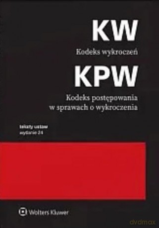 Kodeks wykroczeń. Kodeks postępowania w sprawach o wykroczenia. Przepisy [KSIĄŻKA]