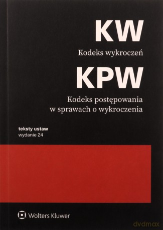 Kodeks wykroczeń. Kodeks postępowania w sprawach o wykroczenia. Przepisy [KSIĄŻKA]