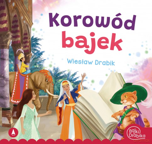 Korowód bajek - Wiesław Drabik [KSIĄŻKA]