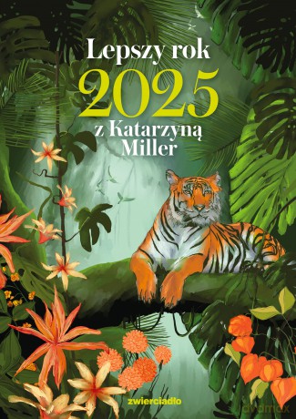 Lepszy rok 2025 z Katarzyną Miller - Katarzyna Miller [KALENDARZ]
