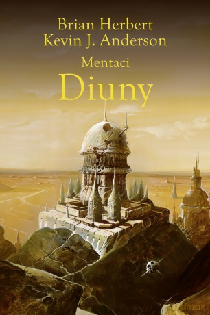Mentaci Diuny. Wielkie szkoły Diuny (Tom 2) - Brian Herbert, Kevin J. Anderson [KSIĄŻKA]