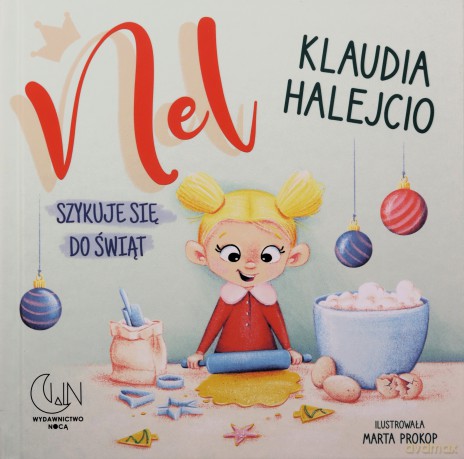 Nel szykuje się do świąt - Klaudia Halejcio [KSIĄŻKA]