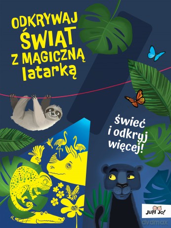 Odkrywaj świat z magiczną latarką - Magdalena Młodnicka [KSIĄŻKA]