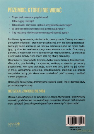 Odzyskaj kontrolę nad swoim życiem. Gaslighting i inne formy przemocy psychicznej - Urszula Struzikowska-Marynicz, Szymon Żyśko [KSIĄŻKA]