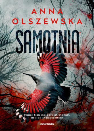 Samotnia. Zbrodnie czorsztyńskie (Tom 2) - Anna Olszewska [KSIĄŻKA]