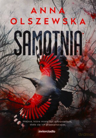 Samotnia. Zbrodnie czorsztyńskie (Tom 2) - Anna Olszewska [KSIĄŻKA]
