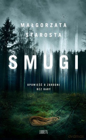 Smugi - Małgorzata Starosta [KSIĄŻKA]