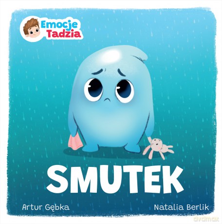 Smutek. Emocje Tadzia - Artur Gębka [KSIĄŻKA]