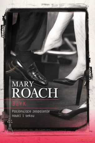Bzyk - Mary Roach [KSIĄŻKA]