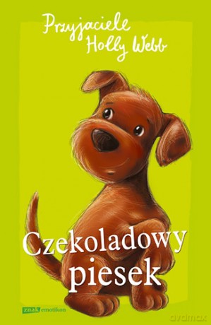 Czekoladowy piesek - Holly Webb [KSIĄŻKA]