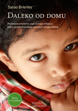 Daleko od domu - Saroo Brierley [KSIĄŻKA]