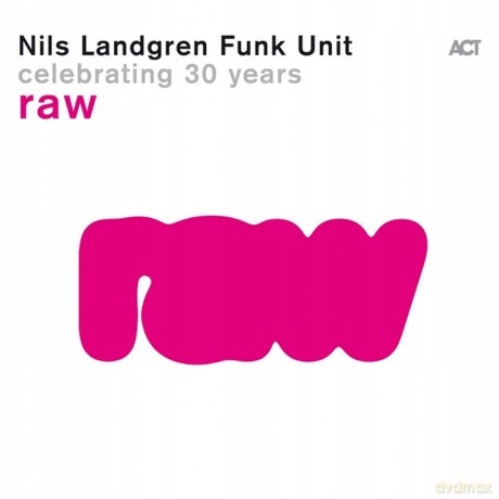 Nils Landgren Funk Unit: raw (Pink) [Winyl]