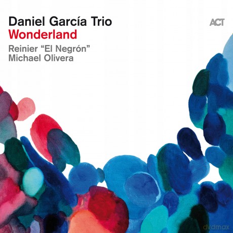 Daniel Garcia Trio: Wonderland [Winyl]
