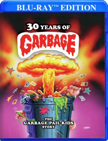 30 Years of Garbage: The Garbage Pail Kids Story [Blu-Ray]