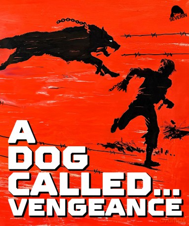 A Dog Called...Vengeance (Special Edition) [DVD]