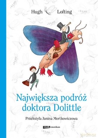 Największa podróż doktora Dolittle - Hugh Lofting [KSIĄŻKA]