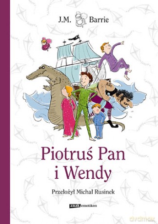 Piotruś Pan i Wendy - J.M. Barrie [KSIĄŻKA]