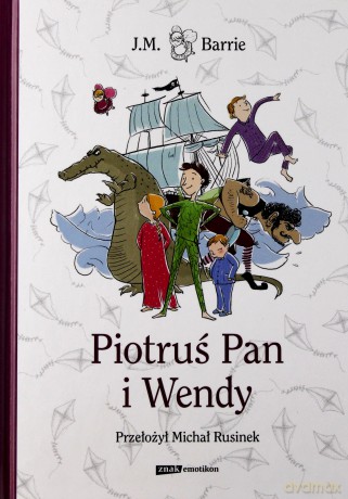 Piotruś Pan i Wendy - J.M. Barrie [KSIĄŻKA]