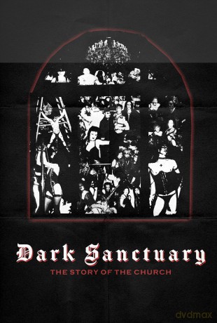 Dark Sanctuary: The Story of the Church [Blu-Ray]