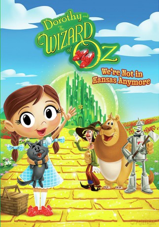 Dorothy and the Wizard of Oz: We're Not in Kansas Anymore [DVD]