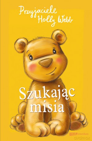 Szukając misia - Holly Webb [KSIĄŻKA]