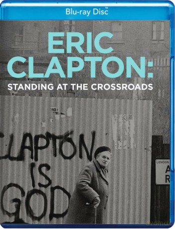 Eric Clapton - Standing at the Crossroads [Blu-Ray]
