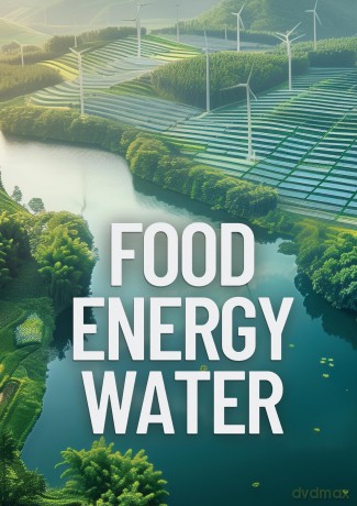 Food, Energy, Water [DVD]