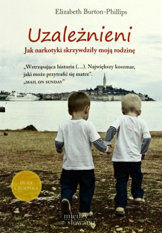 Uzależnieni - Elizabeth Burton-Phillips [KSIĄŻKA]