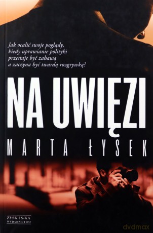 Na uwięzi - Marta Łysek [KSIĄŻKA]