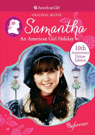 Samantha: An American Girl Holiday 10th Anniversary Deluxe Edition [DVD]