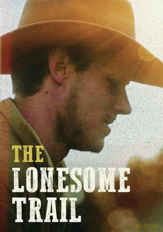 The Lonesome Trail [DVD]