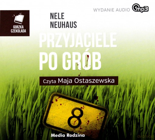 Przyjaciele po grób  - Nele Neuhaus [AUDIOBOOK] [CD-MP3]