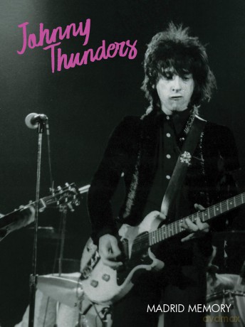Thunders, Johnny - Madrid Memory [DVD]
