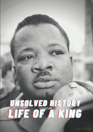 Unsolved History: Life Of A King [DVD]