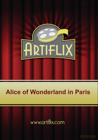 Alice of Wonderland in Paris [DVD]