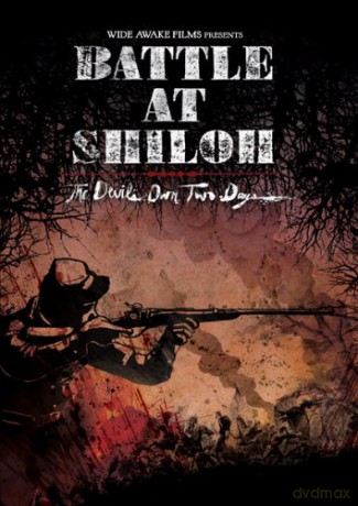 Battle at Shiloh: The Devil's Own Two Days [DVD]
