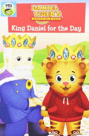 Daniel Tiger's Neighborhood: King Daniel For The Day [DVD]