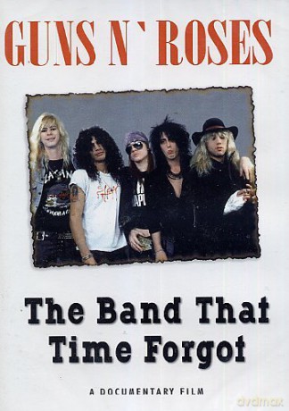 Guns N\' Roses: The Band That Time Forgot [DVD]