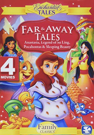 Far and Away Tales - Anastasia, Pocohontas, Lengend of Su-Ling, and Sleeping Beauty [DVD]