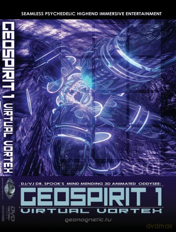 GeoSpirit 1: Virtual Vortex [DVD]