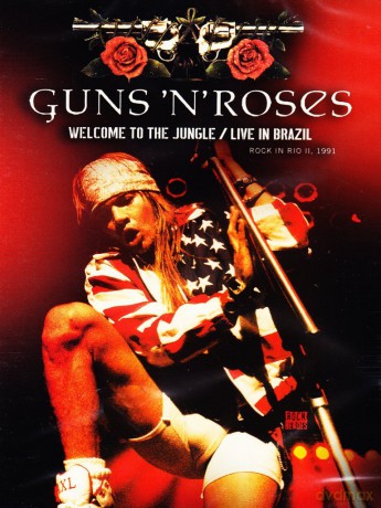 Guns N\' Roses: Welcome to the Jungle [DVD]
