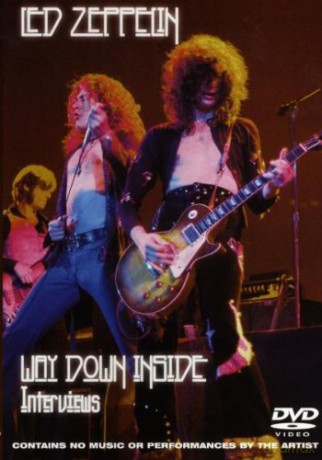 Led Zeppelin:  Way Down Inside - Interviews [DVD]