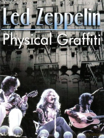Led Zeppelin: Physical Graffiti [DVD]