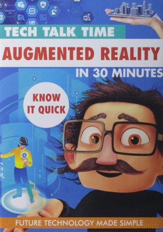 Tech Talk Time: Augmented Reality In 30 Minutes [DVD]