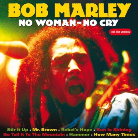 Bob Marley: No Woman No Cry [CD]