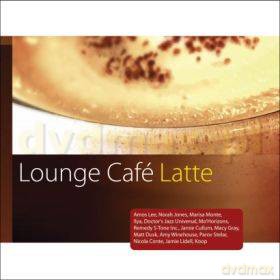 Różni Wykonawcy: Lounge Cafe: Cafe Latte [2CD]