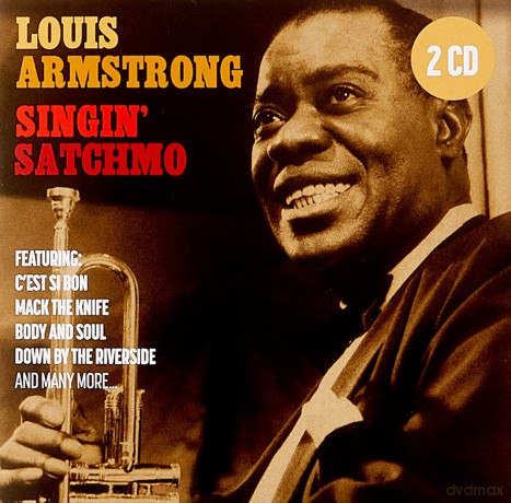 Louis Armstrong: Singin Satchmo [2CD]